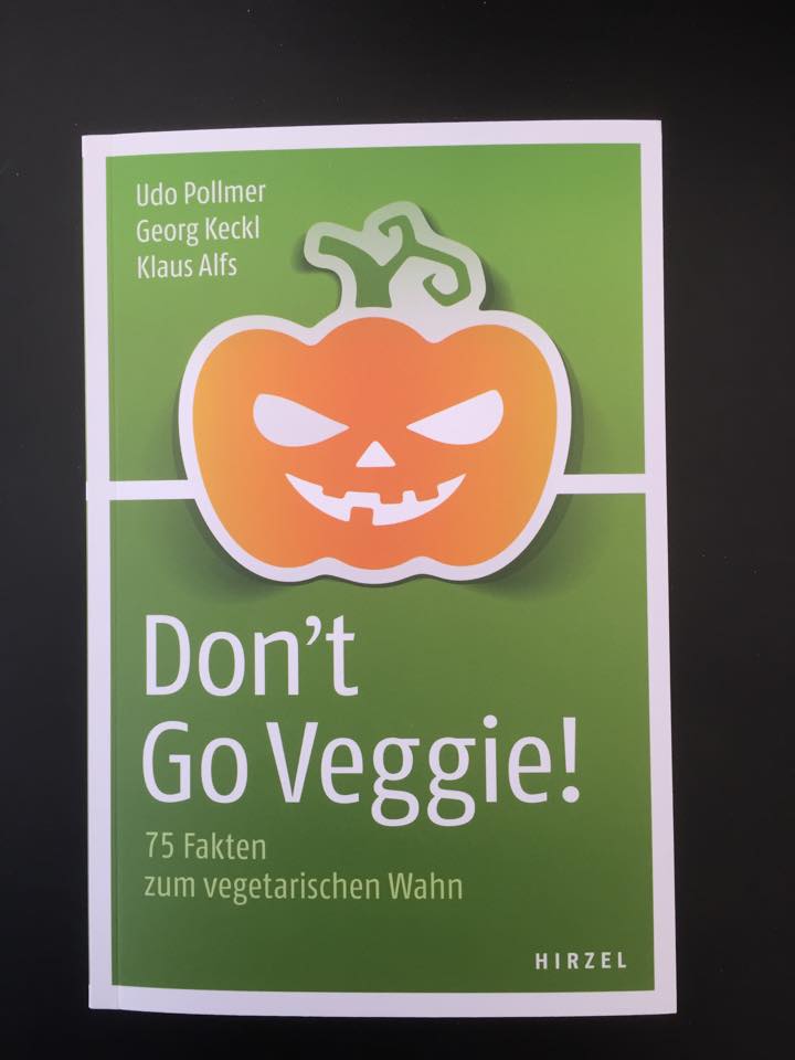Gebrauchsinformationen zum Buch: „Don’t Go&nbsp;Veggie“